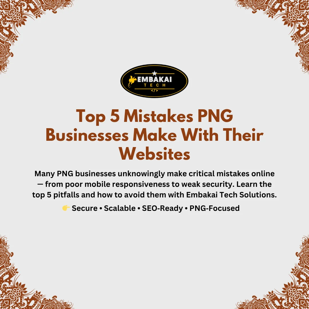 Top 5 Mistakes PNG Businesses Make With Their Websites article thumbnail