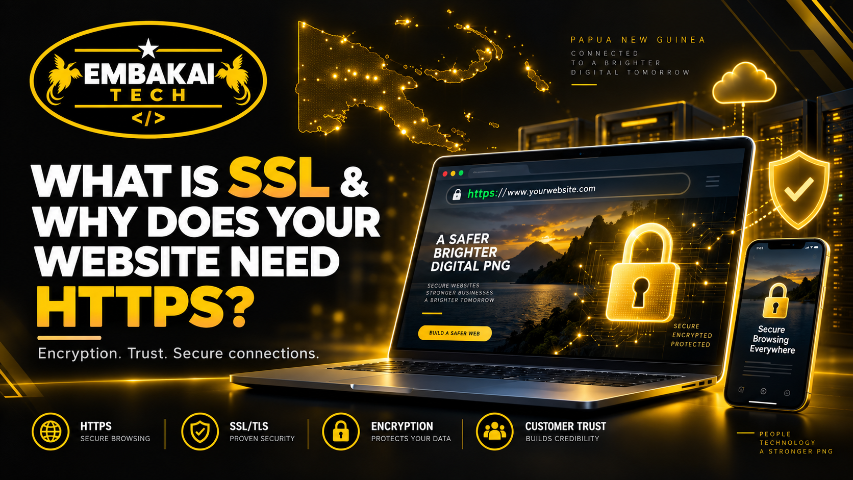 What Is SSL and Why Does Your Website Need HTTPS? article by Embakai Tech Solutions